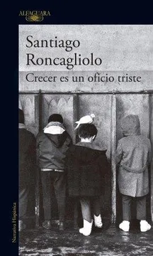Portada de Crecer es un oficio triste